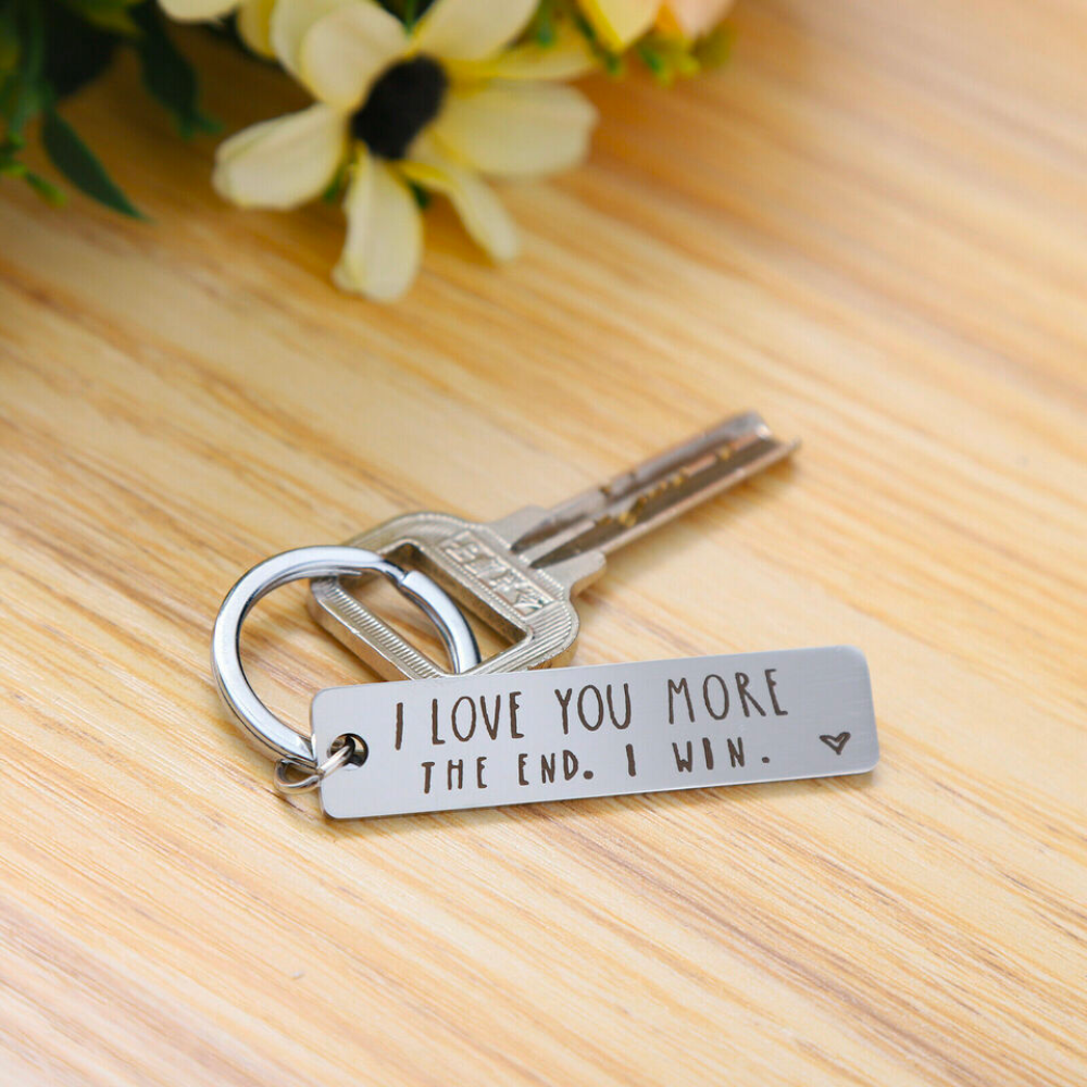 "I Love You More" Keychain