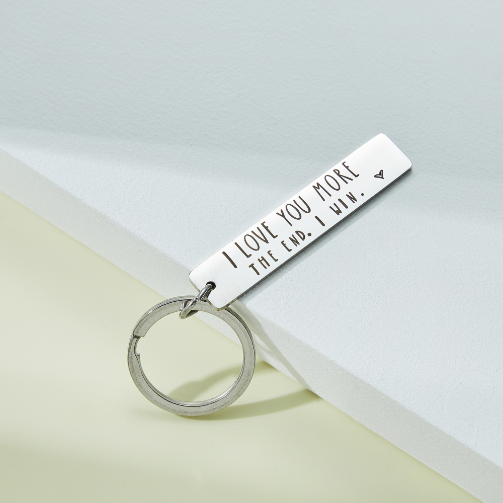 "I Love You More" Keychain