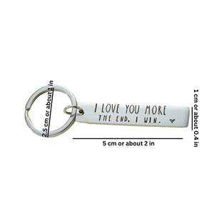 "I Love You More" Keychain